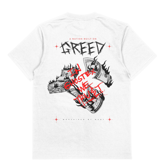 A NATION BUILT ON GREED TEE - Ghostex